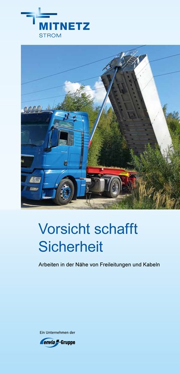 Cover des Flyers „Vorsicht schafft Sicherheit - Arbeiten in der Nähe von Freileitungen und Kabeln Cover des Flyers „Vorsicht schafft Sicherheit - Arbeiten in der Nähe von Freileitungen und Kabeln